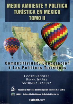 Medio Ambiente y política turística en México Tomo II
